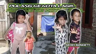 PERPISAHAN ALFIK PULANG KE KOTA!!.. 