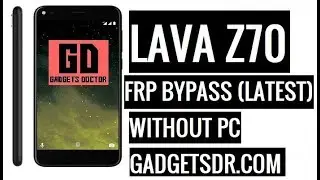Lava Z70 FRP Bypass (Unlock Google Account) without PC 2019