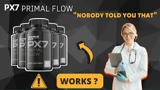 PX7 Primal Flow Supplement ‐ Does it Really Work?   [Honest Review]