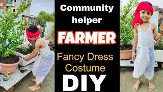 Farmer Fancy Dress Costume DIY | Community helper fancy dress costume #farmer #fancydress