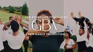 For Every Life Touched By GBV | Contemporary Dance | TDO THANDO Choreography | Axis Dance Production