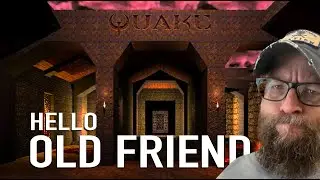 Hello old friend | Quake gameplay