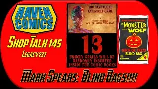 Haven Comics: Shop Talk #145 (Legacy #237) - Mark Spears & The Monsters and the Wolf!!