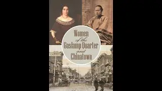 Women of the Gaslamp Quarter and Chinatown - a Walking Tour
