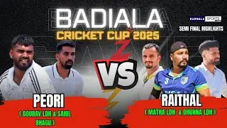 Raithal (Dhuna & Matha Ludhiana) Vs Peori (Gourav Lud & Sahil Bhagu ) Match Highlights Semi Final