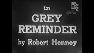 Lights Out TV Series: Grey Reminder