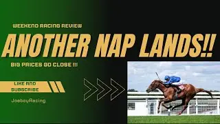 Weekend Racing Review | Another NAP Lands! 🎯 + Big Prices Go Close