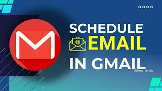 How to Schedule Email in Gmail