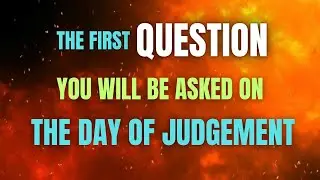 Your First Question on the Day of Judgement! Are you prepared for it   #islamicvideo