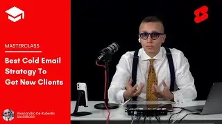 How To Use Cold Emails To Get Your Next Client! #shorts  | Alessandro de Rubertis