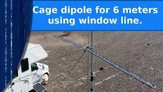 Ham Radio - A 6 meter cage dipole using window line.