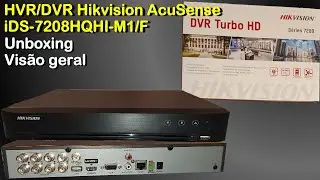 DVR/HVR Hikvision AcuSense iDS-7208HQHI-M1/F Visão Geral, Unboxing