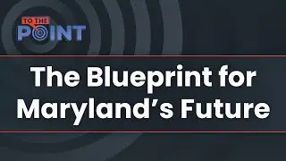 To The Point:  The Blueprint