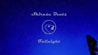 [EDM] Shirasu Beats - Fallnight