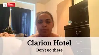 Don&rsquo;t go there (Clarion Hotel Reviews)