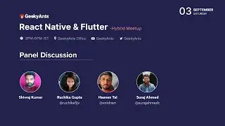 Panel Discussion | React Native & Flutter Hybrid Meetup | GeekyAnts