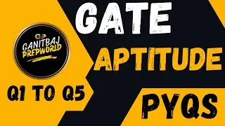 GATE Aptitude PYQs 🔥 | 5 REAL Questions That Decide Your Cut-off | Q1 TO Q5