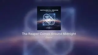 The Reaper Comes Around Midnight