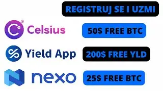 Kako Zaraditi Kriptovalute? Nexo, Celsius, Yield App!!!