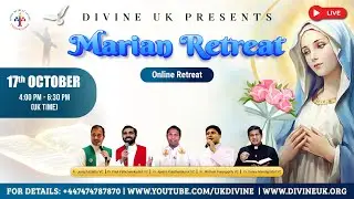 (LIVE) Marian Retreat (17 October 2025) Divine UK