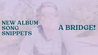 John Elliott -- new album bike ride song snippets: A BRIDGE!