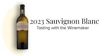 2023 Sauvignon Blanc Tasting with Winemaker Jean-Fran&ccedil;ois Pellet