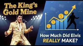 18 Economic Analyses of Elvis's Earnings Throughout His Career and Posthumously