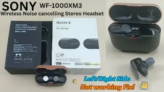 SONY WF-1000XM3 earbuds Left/Right side Not Working Fix | How to replace the Battery