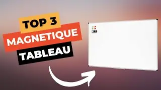 TOP 3 : Meilleur Tableau Magn&eacute;tique 2025 🔥