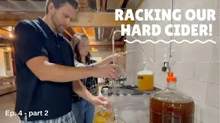 Cider Making @ Home: Racking our hard cider!
