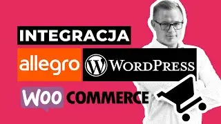 Integracja Allegro ze sklepem WordPress WooCommerce 2022 [Wtyczka Moje Aukcje Allegro]