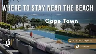 Where to Stay Near the Beach in Cape Town - 5 Coastal Retreats