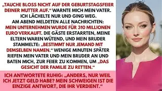 Mein Vater sagte, ich würde Mamas Geburtstag „verderben“  Also schwieg ich –und ließ Erfolg spre