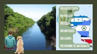 10 Ríos más grandes e  importantes de Centroamérica