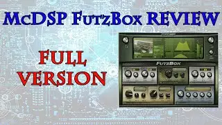 McDSP FutzBox Review - Full Version