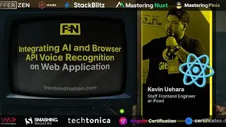 Frontend Nation 2024: Kevin Uehara - Integrating AI and Browser API Voice Recognition on Web App