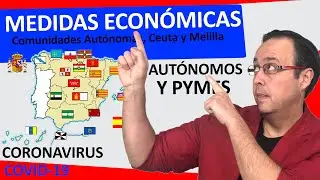 👍😡 Las ayudas a AUTONOMOS y PYMES por el CORONAVIRUS de cada Comunidad autónoma [POCO y para pocos]