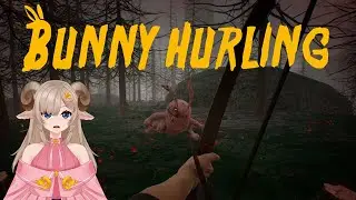 THERE'S MORE THAN JUST BUNNIES IN THIS FOREST... | Bunny Hurling