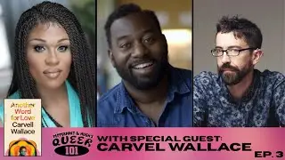 Queer 101 with Peppermint & Hugh Ryan EP3 - Another Word for Love (w/ author Carvel Wallace) 🌈 📚