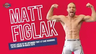 Matt Figlak | Cage Warriors 169 | MMA UK