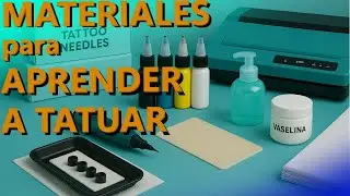 Qu&eacute; Materiales necesito para Aprender a Tatuar | CLASE 0: Curso de tatuaje Nivel Principiante