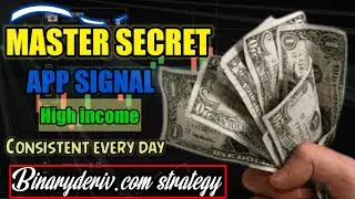 Master Secret App Signal || Binary/Deriv.Com - Consistent Profits Every Day || Trading Strategy 2021
