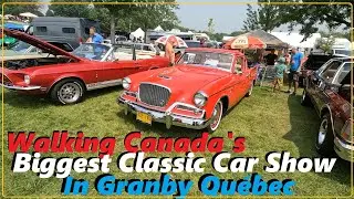 WALKING CANADA'S BIGGEST CLASSIC CAR SHOW IN GRANBY QUEBEC