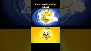 Which star drop is best❓🔥 #brawlstars