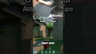Chamber Lotus A Attack Setups (Valorant Tips)
