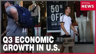 Robust consumer spending, rising exports fuel U.S. economic growth in Q3
