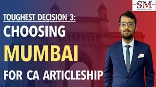 My Toughest Decision 3 | Moving To Mumbai For CA | Choosing Mumbai For Work | Shubham Mittal