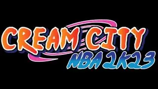 Cream City NBA 2K23: Episode 2: No Juice, All Regret