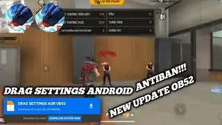 DRAG SETTINGS ANDROID NEW UPDATE OB52 🔥👽 AUTO EASY DRAG HEADSHOT 🔥