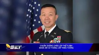 Chuẩn tướng Ch&acirc;u Lập Thế Flora được đề cử thăng cấp thiếu tướng